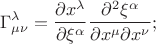 $$\Gamma^\lambda_{\mu\nu}=\dfrac{\partial x^\lambda}{\partial\xi^\alpha}\dfrac{\partial^2\xi^\alpha}{\partial x^\mu\partial x^\nu};$$