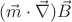 $(\vec{m}\cdot\vec{\nabla})\vec{B}$