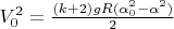 $V_0^2=\frac{(k+2)gR(\alpha_0^2-\alpha^2)}2$