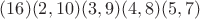 $(16)(2,10)(3,9)(4,8)(5,7)$
