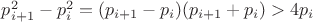 $p_{i+1}^2-p_i^2=(p_{i+1}-p_i)(p_{i+1}+p_i)>4p_i$
