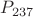 $P_{237}$