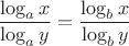 $\dfrac{\log _a x}{\log _a y}=\dfrac{\log _b x}{\log _b y}$
