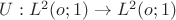 $U:L^2 (o;1) \to L^2 (o;1) $