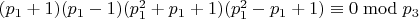 $(p_1+1)(p_1-1)(p_1^2+p_1+1)(p_1^2-p_1+1)\equiv 0 \bmod p_3$