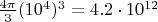 $\frac{4\pi}3 (10^4)^3 = 4.2\cdot 10^{12}$