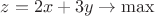 $z=2x+3y\to \max$