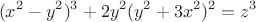 $$(x^2-y^2)^3+2y^2(y^2+3x^2)^2=z^3$$