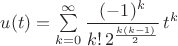 $u(t)=\sum\limits_{k=0}^{\infty}\dfrac{(-1)^k}{k!\,2^{\frac{k(k-1)}2}}\,t^k$