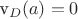 v_{D}(a)=0