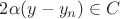 $2\alpha(y-y_n)\in C$