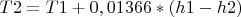 $T2=T1+0,01366*(h1-h2)  $