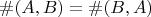 $ \#(A,B) = \#(B,A)$