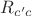 $R_{c'c}$ $R_{c'c}$