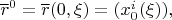 $\overline r^0=\overline r(0,\xi)=(x^i_0(\xi)),$