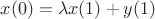 $x(0)= \lambda x(1) + y(1)$