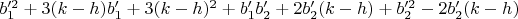 $b_1'^2+3(k-h)b_1'+3(k-h)^2+b_1'b_2'+2b_2'(k-h)+b_2'^2-2b_2'(k-h)$