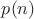 $p(n) $