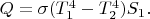 $Q = \sigma (T_1^4 - T_2^4)S_1.$