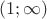 $\[
(1;\infty )
\]$