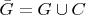 $\bar G=G\cup C$