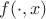 $f(\cdot,x)$