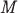 $\textit{M}$