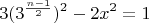 $$ 3 (3^{\frac{n-1}{2}})^2 - 2x^2 = 1$$