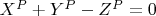 $X^P + Y^P-Z^P = 0$