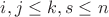 ${i,j}\le{k},s\le{n}$ ${i,j}\le{k},s\le{n}$