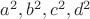 $a^2,b^2,c^2,d^2$