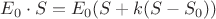 $E_0\cdot S=E_0(S+k(S-S_{0}))$