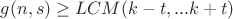 $g(n,s) \geq LCM(k-t,...k+t)$