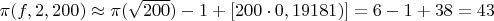 $\pi(f,2,200)  \approx \pi(\sqrt{200})-1+[200 \cdot 0,19181)] =6-1+38=43$