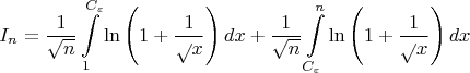 $$
I_n=\frac1{\sqrt{n}}\int\limits_1^{C_\varepsilon}\ln\left(1+\frac1\sqrt{x}\right)dx+
\frac1{\sqrt{n}}\int\limits_{C_\varepsilon}^n\ln\left(1+\frac1\sqrt{x}\right)dx
$$