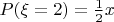 $P(\xi=2)=\frac{1}{2}x$
