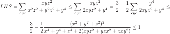 $$LHS = \sum_{cyc}\frac{xyz^2}{x^2z^2+y^2z^2+y^4}\le \sum_{cyc} \frac{xyz^2}{2xyz^2+y^4} = \frac{3}{2}-\frac{1}{2}\sum_{cyc}\frac{y^4}{2xyz^2+y^4} \le $$
$$\frac{3}{2}-\frac{1}{2}\frac{(x^2+y^2+z^2)^2}{x^4+y^4+z^4+2(xyz^2+yzx^2+zxy^2)} \le 1$$