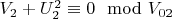 $V_2 + U_2^2\equiv0\mod V_{02}$