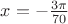 $x=-\frac{3\pi}{70}$