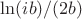 $\ln(ib)/(2b)$