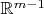 $\mathbb R^{m-1}$
