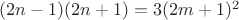 $(2n-1)(2n+1)=3(2m+1)^2$