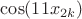 $\cos(11x_{2k})$