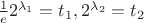 $\frac{1}{e}{{2}^{{{\lambda }_{1}}}}={{t}_{1}},{{2}^{{{\lambda }_{2}}}}={{t}_{2}}$