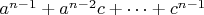 $a^{n-1}+a ^{n-2}c+&hellip;+c^{n-1}$
