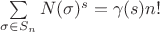 $\sum\limits_{\sigma\in S_n}^{}N(\sigma)^s=\gamma(s)n!$