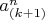 $a^n_{(k+1)}$