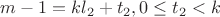$m-1=kl_2+t_2, 0 \leq t_2 <k$