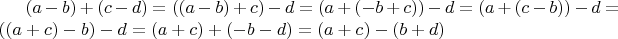 $(a-b)+(c-d)=((a-b)+c)-d=(a+(-b+c))-d=(a+(c-b))-d=((a+c)-b)-d=(a+c)+(-b-d)=(a+c)-(b+d)$