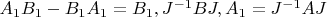 $A_1B_1-B_1A_1=B_1,J^{-1}BJ,A_1=J^{-1}AJ$